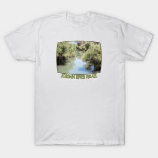 Israel, Jordan River T-Shirt